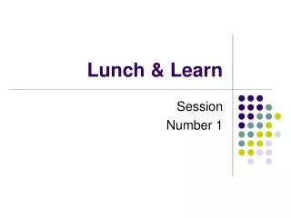 Lunch &amp; Learn
