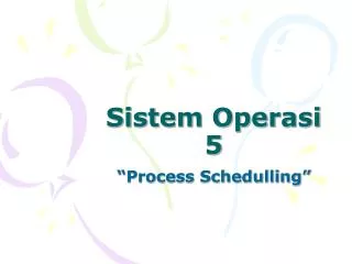 sistem operasi 5
