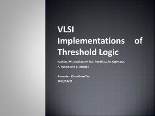 VLSI Implementations of Threshold Logic