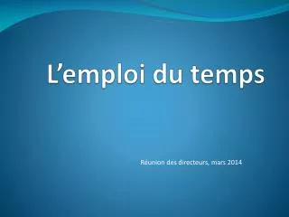 l emploi du temps