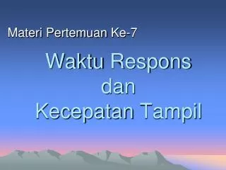 waktu respons dan kecepatan tampil