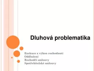 exekuce x v kon rozhodnut oddlu en rozhod smlouvy spot ebitelsk smlouvy