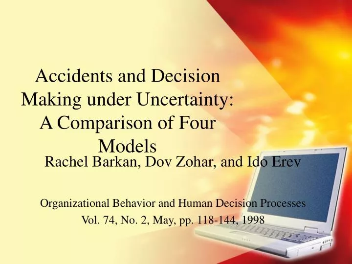 accidents and decision making under uncertainty a comparison of four models