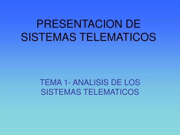 presentacion de sistemas telematicos