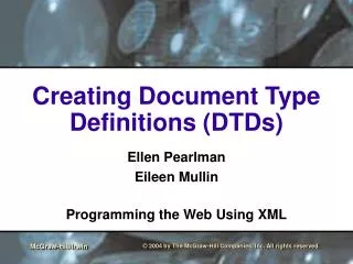 Creating Document Type Definitions (DTDs)