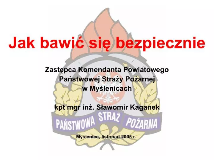 jak bawi si bezpiecznie