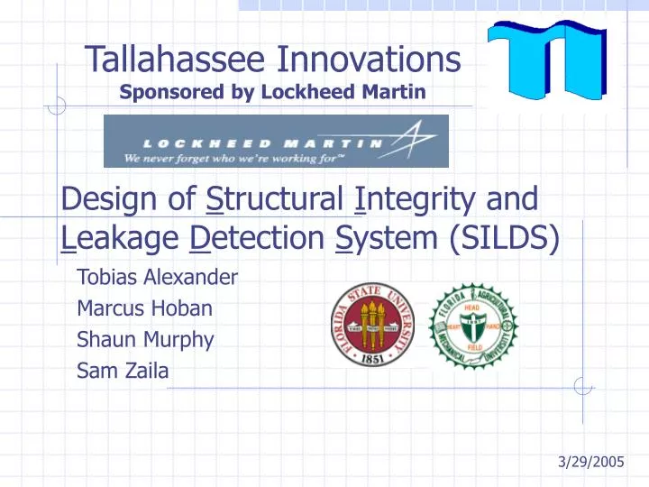 design of s tructural i ntegrity and l eakage d etection s ystem silds