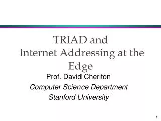 TRIAD and Internet Addressing at the Edge