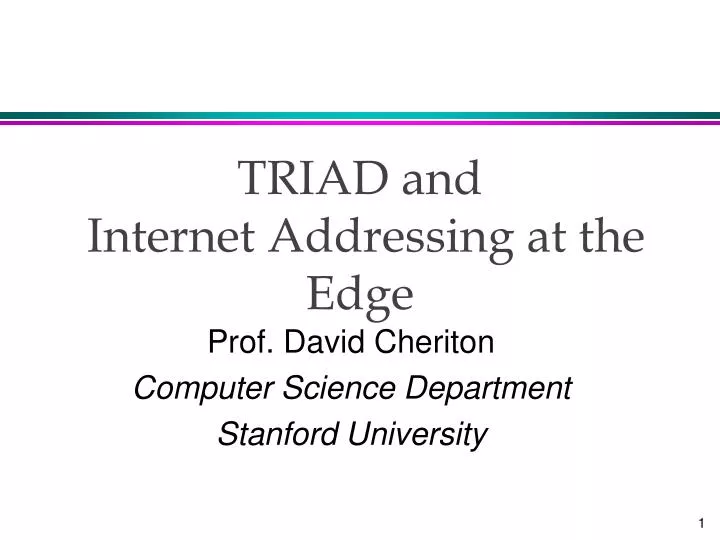 triad and internet addressing at the edge