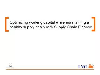 Optimizing working capital while maintaining a healthy supply chain with Supply Chain Finance