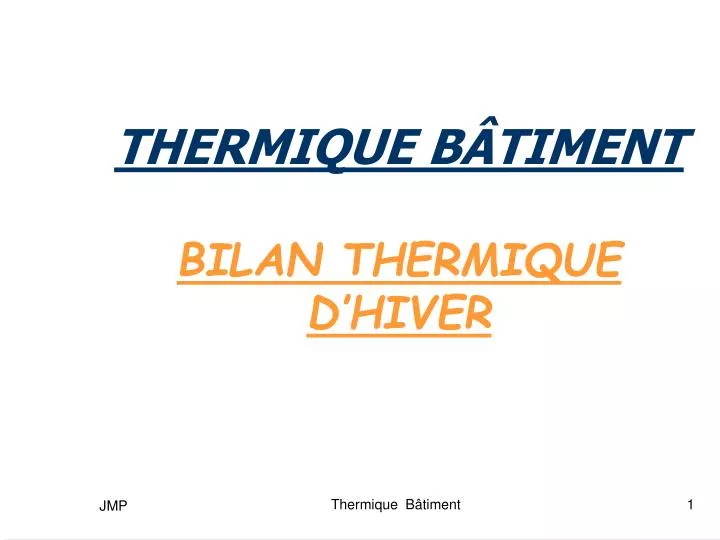 thermique b timent bilan thermique d hiver