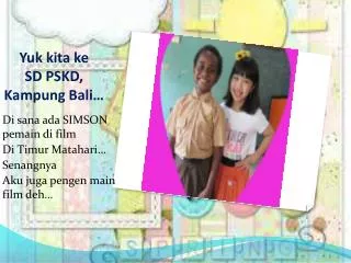 yuk kita ke sd pskd kampung bali