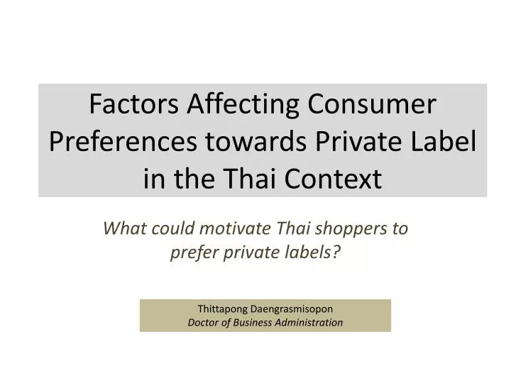 factors affecting consumer preferences towards private label in the thai context