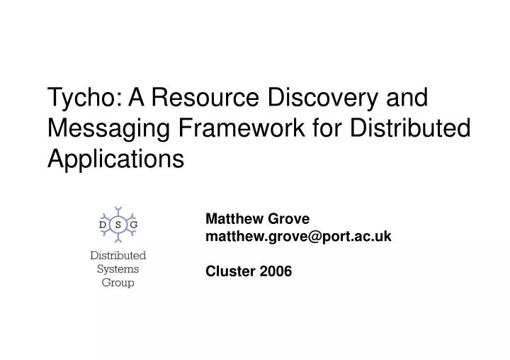 tycho a resource discovery and messaging framework for distributed applications