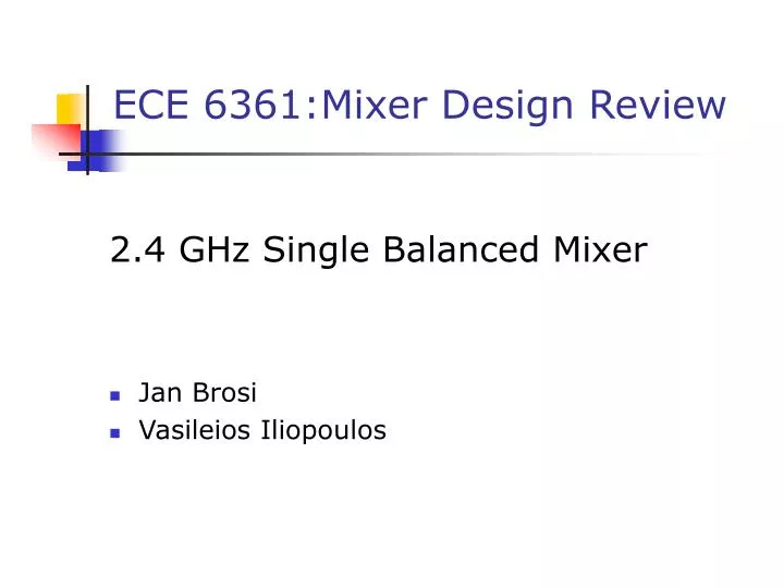 ece 6361 mixer design review