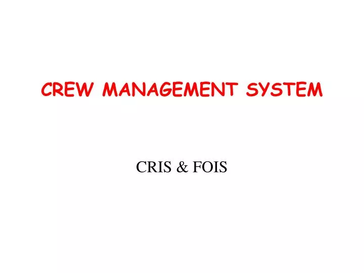 crew management system