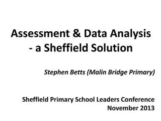 Assessment &amp; Data Analysis - a Sheffield Solution