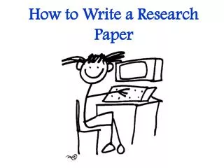 How to Write a Research Paper