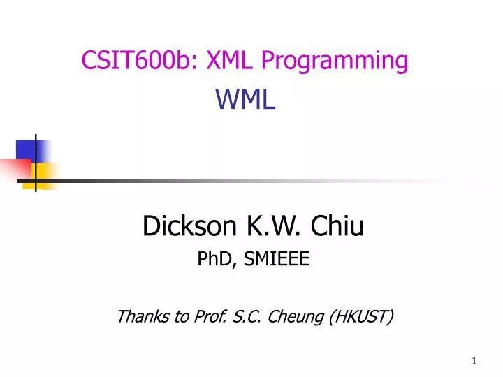 dickson k w chiu phd smieee thanks to prof s c cheung hkust