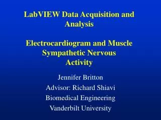 LabVIEW Data Acquisition and Analysis Electrocardiogram and Muscle Sympathetic Nervous Activity