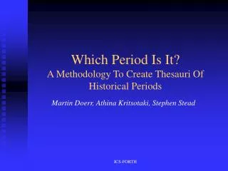 Which Period Is It? A Methodology To Create Thesauri Of Historical Periods