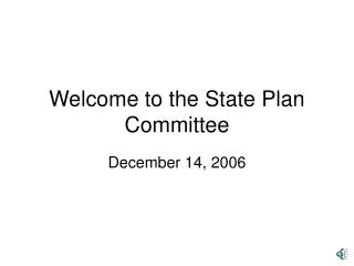 Welcome to the State Plan Committee