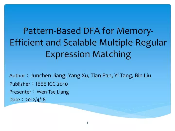 pattern based dfa for memory efficient and scalable multiple regular expression matching