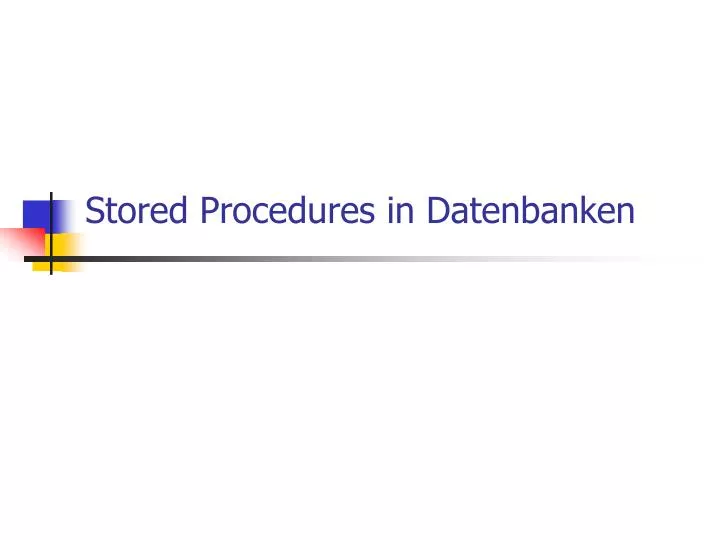 stored procedures in datenbanken