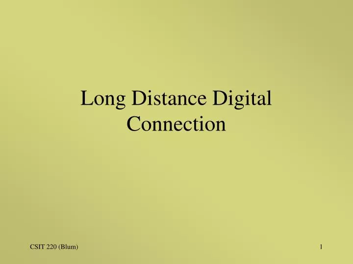 long distance digital connection
