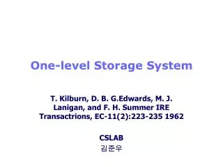 one level storage system