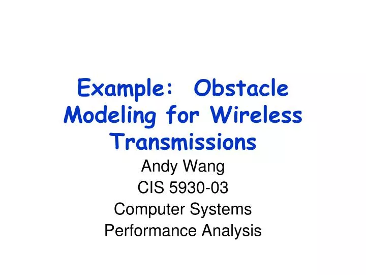 example obstacle modeling for wireless transmissions