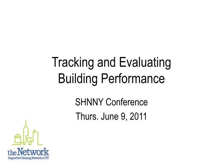 tracking and evaluating building performance