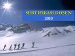 SERTIFIKASI DOSEN 2010 - slide 1