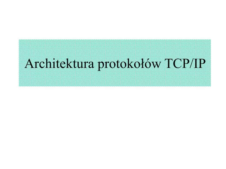 architektura protoko w tcp ip