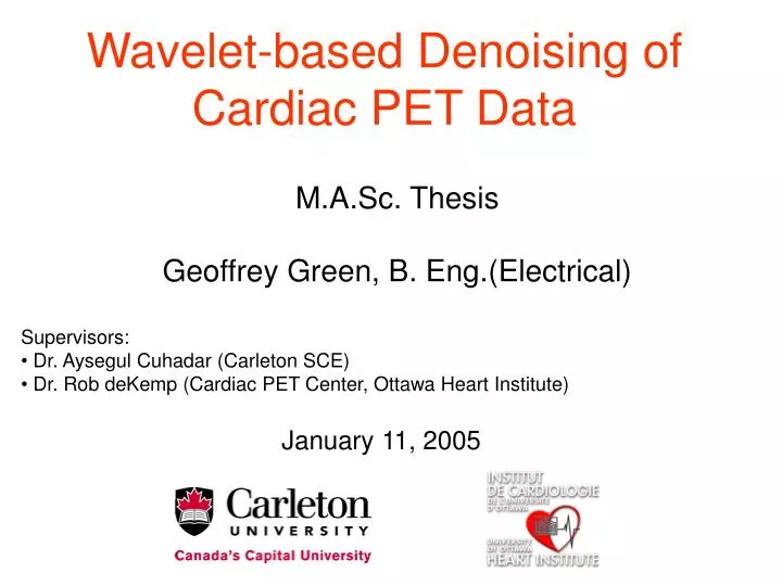 wavelet based denoising of cardiac pet data