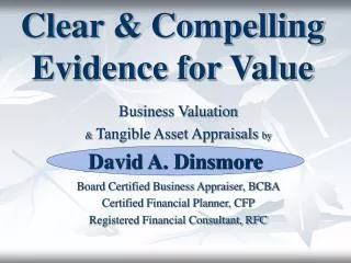 Clear &amp; Compelling Evidence for Value