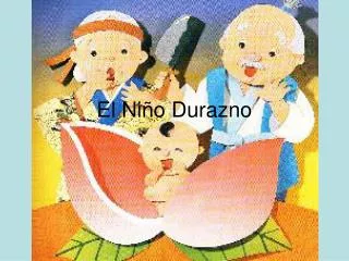 el ni o durazno