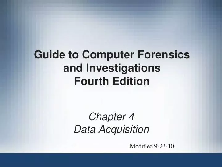 guide to computer forensics and investigations fourth edition