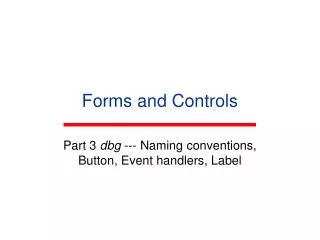 Forms and Controls