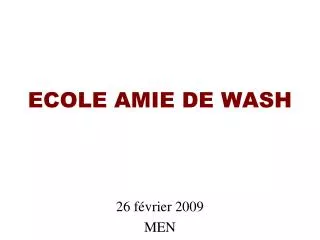 ecole amie de wash