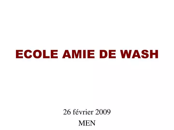 ecole amie de wash
