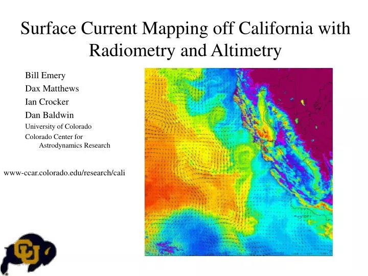 surface current mapping off california with radiometry and altimetry