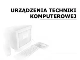 urz dzenia techniki komputerowej