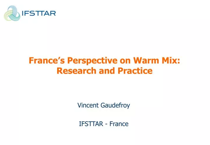 france s perspective on warm mix research and practice