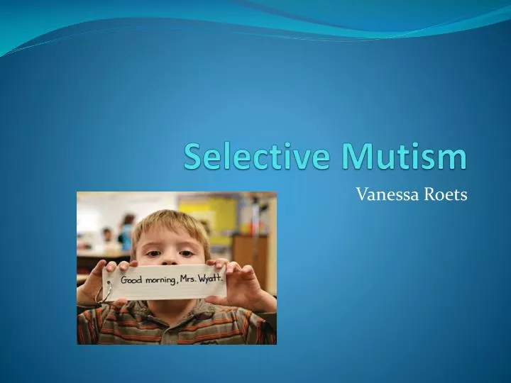 selective mutism
