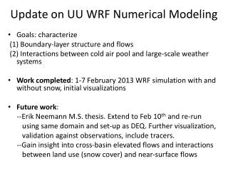 Update on UU WRF Numerical Modeling