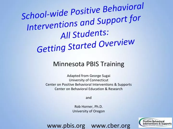 school wide positive behavioral interventions and support for all students getting started overview