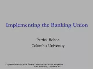 Implementing the Banking Union
