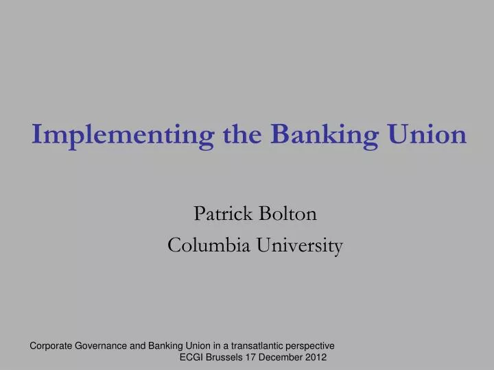 implementing the banking union