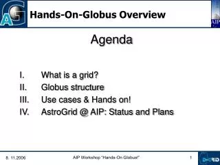 Hands-On-Globus Overview